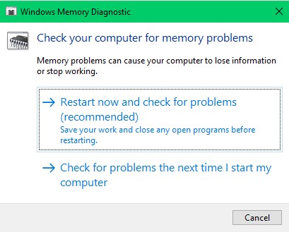 Select restart now to run Windows memory diagnostic tool