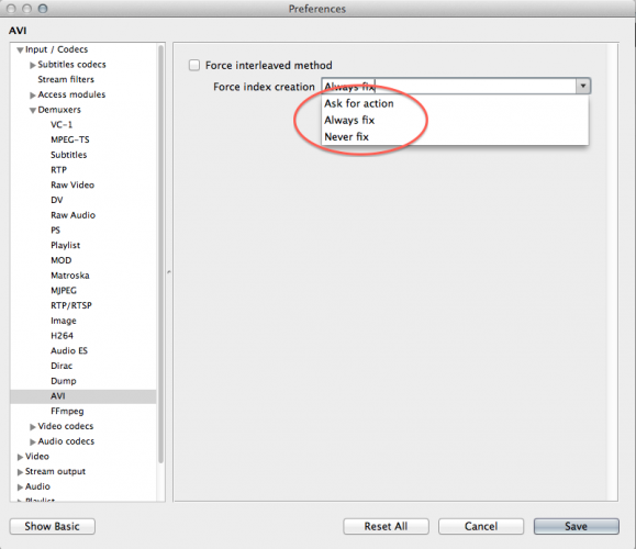 VLC Media player to fix corrupt videos on mac-Select Always fix from the Force index creation dropdown and click Save