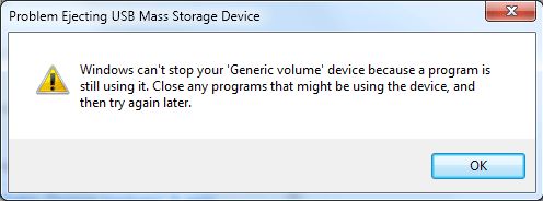 error message prompted when you cannot safely remove your USB flash drive